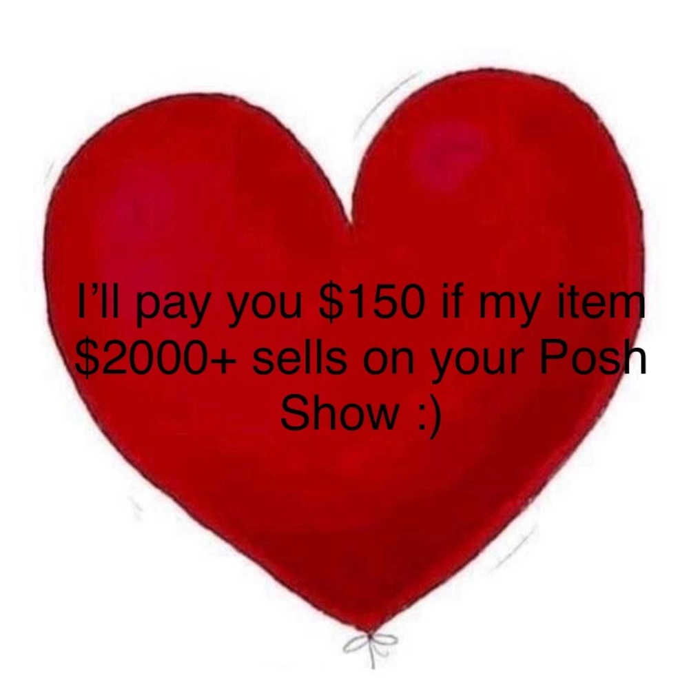 Sell my item during your live, I’ll gift you $150 for your kindness :)